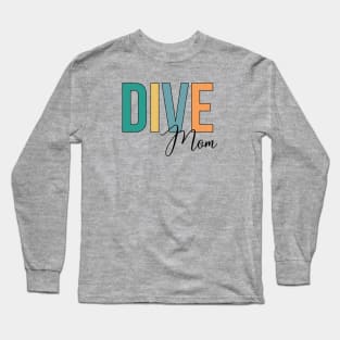 Dive Mom Long Sleeve T-Shirt